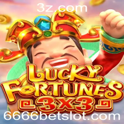 6666bet - Descubra o Jogo LUCKYFORTUNES3x3 com 6666bet