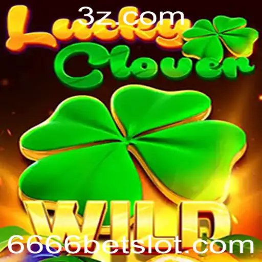 Desvende o Fascinante Mundo de LuckyClover com 6666bet